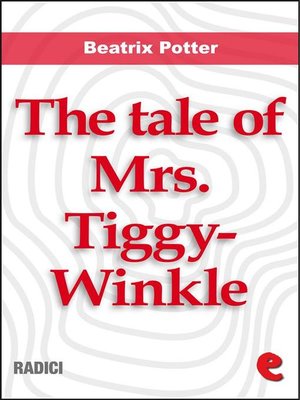 cover image of The Tale of Mrs. Tiggy-Winkle